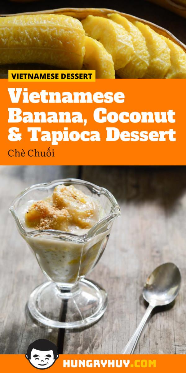 Vietnamese Banana, Coconut & Tapioca Dessert (Chè Chuối)