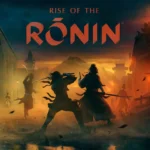 Rise of the Ronin Reinvents Hack-and-Slash Combat in a Breathtaking Open-World Japan